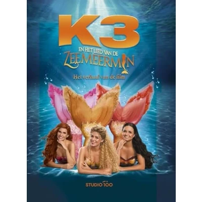 Afbeelding van K3 : filmboek Lied van de zeemeermin