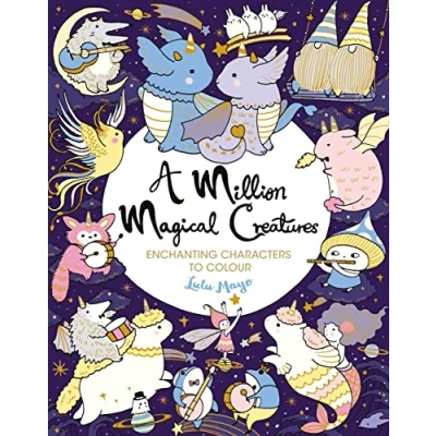 Afbeelding van A Million Magical Creatures: Enchanting Characters to Colour