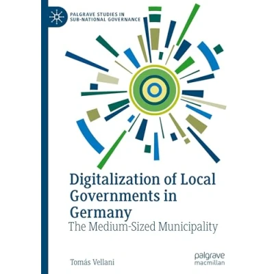 Afbeelding van Palgrave Studies in Sub National Governance Digitalization of Local Governments Germany