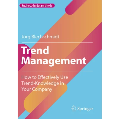 Afbeelding van Trend Management: How to Effectively Use Knowledge in Your Company