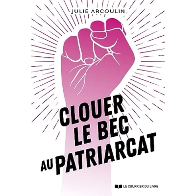 Afbeelding van Clouer le bec au patriarcat