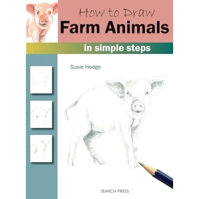 Afbeelding van How to Draw: Farm Animals: In Simple Steps