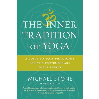 Afbeelding van the Inner Tradition of Yoga: A Guide to Yoga Philosophy for Contemporary Practitioner