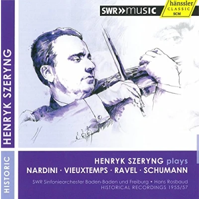 Afbeelding van Szeryng, Henryk Rosbaud, Hans So Baden Baden, Szeryng Plays Nardini, Vieuxtemps, Ravel, S (CD)