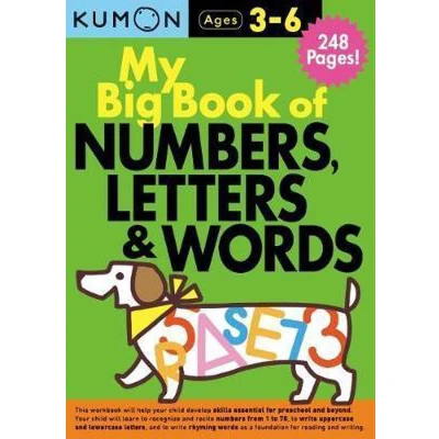 Afbeelding van My Big Book of Numbers, Letters &amp; Words (Kumon Workbooks)