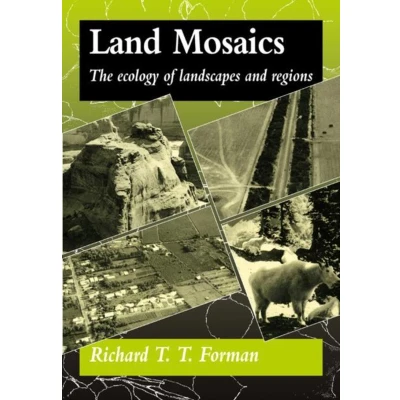 Afbeelding van Land Mosaics: The Ecology of Landscapes and Regions