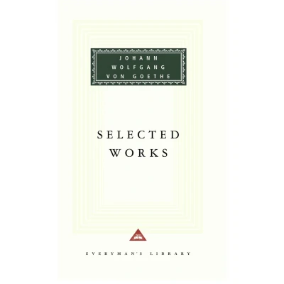 Afbeelding van Selected Works of Johann Wolfgang von Goethe: Introduction by Nicholas Boyle