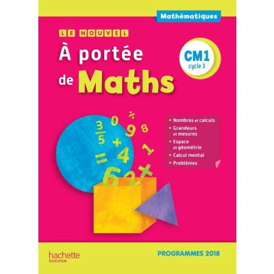 Afbeelding van Le Nouvel A portée de maths CM1 Manuel élève Edition 2019