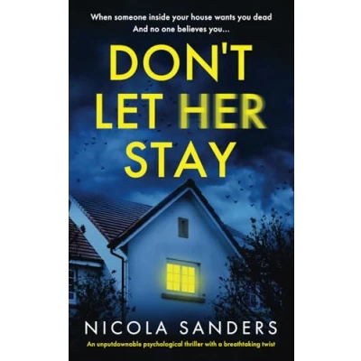 Afbeelding van Don&#039;t Let Her Stay: An unputdownable psychological thriller with a breathtaking twist