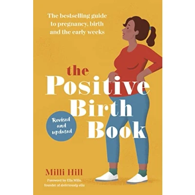 Afbeelding van the Positive birth Book: guide to pregnancy, and early Weeks: bestselling weeks