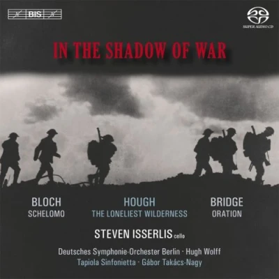 Afbeelding van Steven Isserlis, Deutsches Symphonie Orchester Berlin, Tapiola Sinfonietta In The Shadow Of War (Super Audio CD)