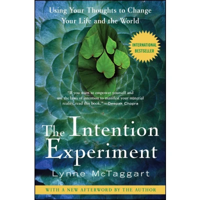 Afbeelding van the Intention Experiment: Using Your Thoughts to Change Life and World