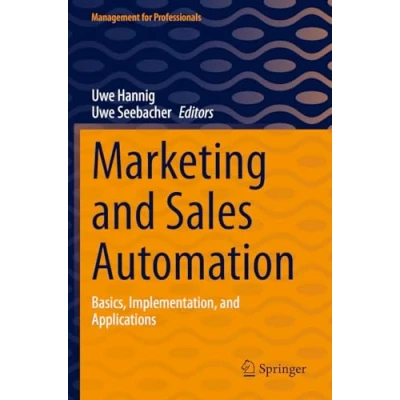 Afbeelding van Marketing and Sales Automation: Basics, Implementation, Applications