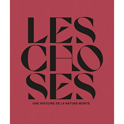 Afbeelding van Les choses: Une histoire de la nature morte