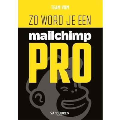 Afbeelding van Zo word je een Mailchimp pro