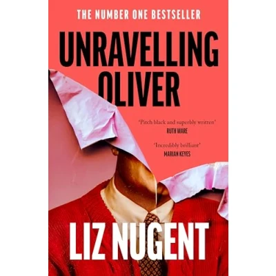 Afbeelding van Unravelling Oliver: the gripping psychological thriller from No. 1 bestselling author of Strange Sally Diamond