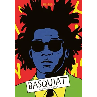 Afbeelding van Basquiat: A Graphic Novel