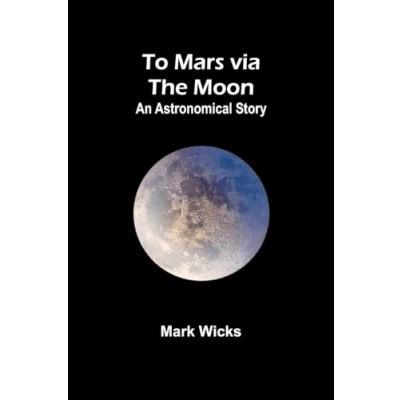 Afbeelding van To Mars via the Moon: An Astronomical Story