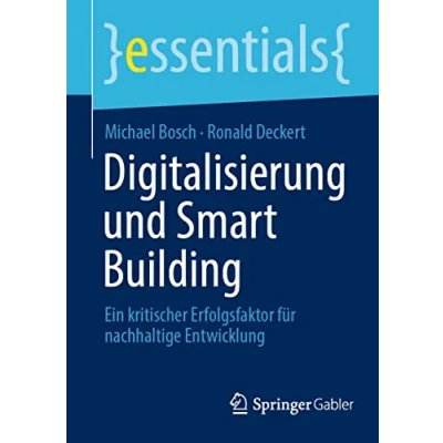 Afbeelding van Digitalisierung und Smart Building: Ein kritischer Erfolgsfaktor für nachhaltige Entwicklung