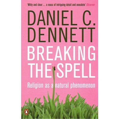 Afbeelding van Breaking the Spell: Religion as a Natural Phenomenon