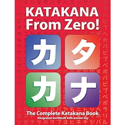 Afbeelding van Katakana From Zero!: The complete Japanese Book with integrated workbook and answer key.