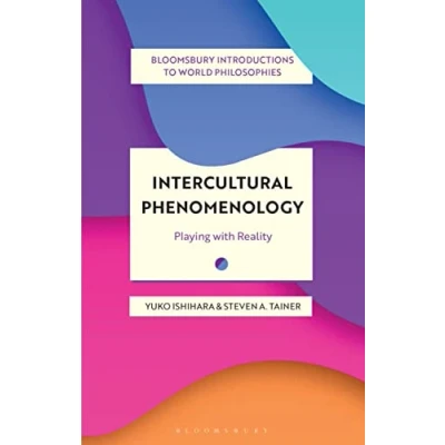 Afbeelding van Intercultural Phenomenology: Playing with Reality