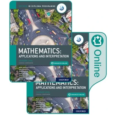 Afbeelding van Oxford IB Dipl Prog: Mathematics: applicatio&amp;interpretati, Stand Lev, Print&amp;Enhanced Online CB PK: Applications and Interpretation, Standard Level, Course Companion