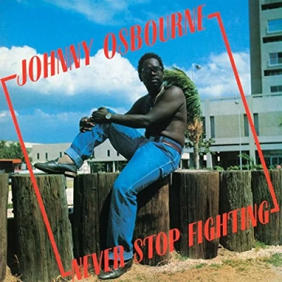 Afbeelding van Johnny Osbourne Never Stop Fighting (LP)
