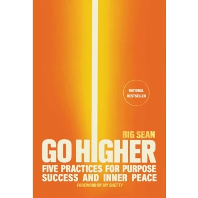 Afbeelding van Go Higher: Five Practices for Purpose, Success, and Inner Peace