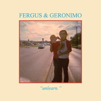 Afbeelding van Fergus &amp; Geronimo Unlearn (CD)