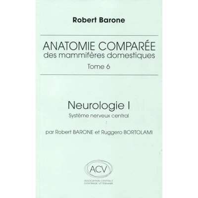 Afbeelding van Anatomie comparée des mammifères domestiques Tome 6: Neurologie 1 système nerveux central
