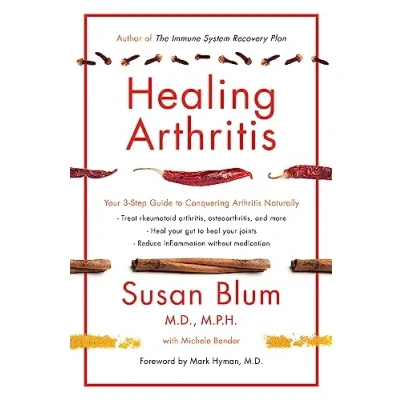 Afbeelding van Healing Arthritis: Susan Blum M.D., M.P.H