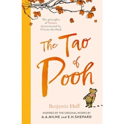 Afbeelding van the Tao of Pooh: Celebrating 40 years adult self help bestseller guide inspired by classic children’s series