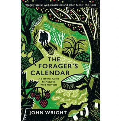 Afbeelding van The Forager&#039;s Calendar: A Seasonal Guide to Nature’s Wild Harvests