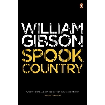 Afbeelding van Spook Country: A biting, hilarious satire from the multi million copy bestselling author of Neuromancer