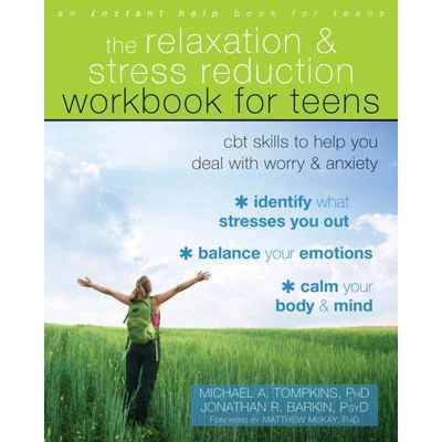 Afbeelding van The Relaxation and Stress Reduction Workbook for Teens: CBT Skills to Help You Deal with Worry Anxiety