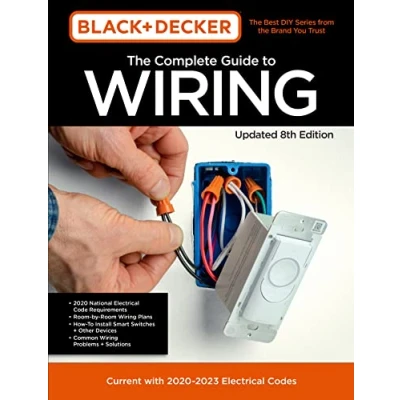 Afbeelding van Black &amp; Decker The Complete Guide to Wiring Updated 8th Edition: Current with 2020 2023 Electrical Codes (Volume 8)