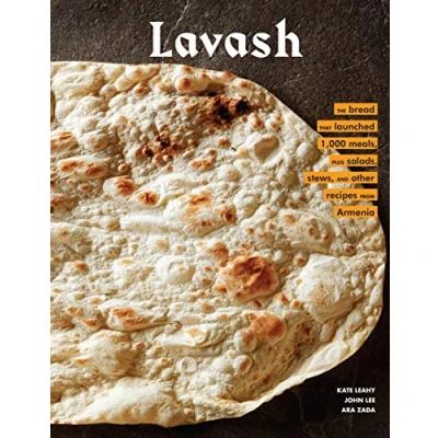Afbeelding van Lavash: The bread that launched 1,000 meals, plus salads, stews, and other recipes from Armenia