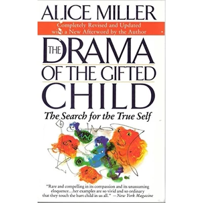Afbeelding van the Drama of Gifted Child search for True Self