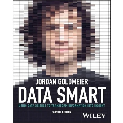 Afbeelding van Data Smart: Using Science to Transform Information into Insight