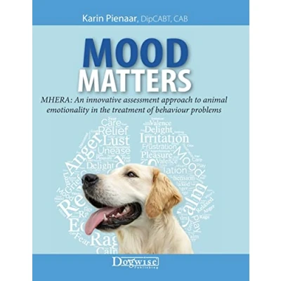 Afbeelding van Mood Matters: MHERA: An Innovative Assessment Approach to Animal Emotionality in the Treatment of Behaviour Problems