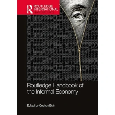 Afbeelding van Routledge International Handbooks Handbook of the Informal Economy