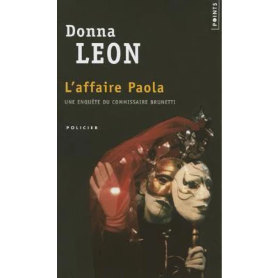 Afbeelding van Affaire Paola. Une Enqute Du Commissaire Brunetti(l&#039;)