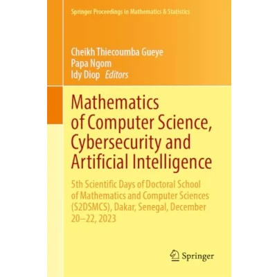 Afbeelding van Springer Proceedings in Mathematics &amp; Statistics of Computer Science, Cybersecurity and Artificial Intelligence