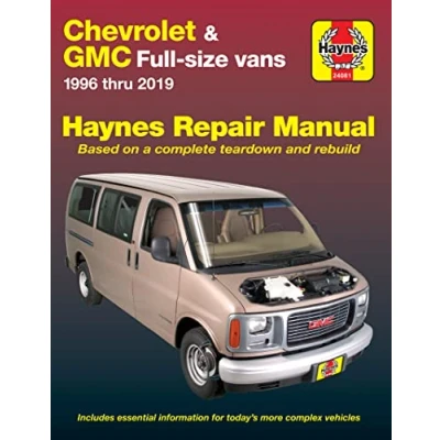 Afbeelding van Chevrolet &amp; GMC Full Size Vans 1996 Thru 2019 Haynes Repair Manual: Based on a Complete Teardown and Rebuild: 97 10