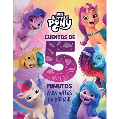 Afbeelding van My Little Pony. Recopilatorio de Cuentos 5 minutos para antes dormir