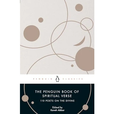Afbeelding van the Penguin Book of Spiritual Verse: 110 Poets on Divine
