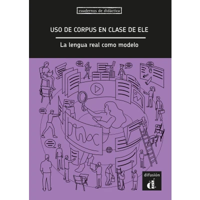 Afbeelding van Uso. del corpus en La clase de ELE. lengua real como modelo