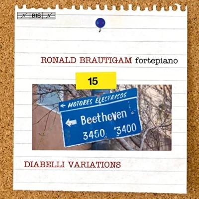 Afbeelding van Ronald Brautigam Complete Works For Solo Piano Vol. 15 Diabelli Variations (Super Audio CD)