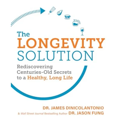 Afbeelding van The Longevity Solution: Rediscovering Centuries Old Secrets to a Healthy, Long Life